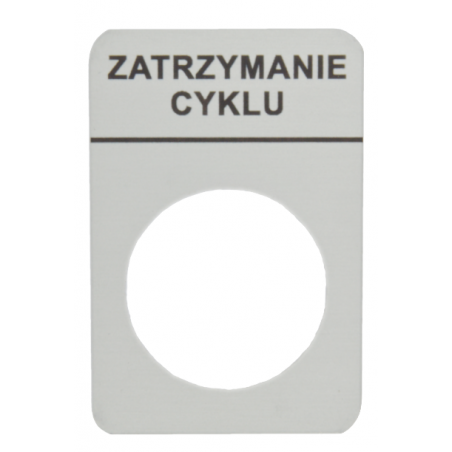Tabliczka aluminiowa z oznaczeniem "ZATRZYMANIE CYKLU"