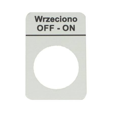 Tabliczka aluminiowa z oznaczeniem "WRZECIONO OFF - ON"
